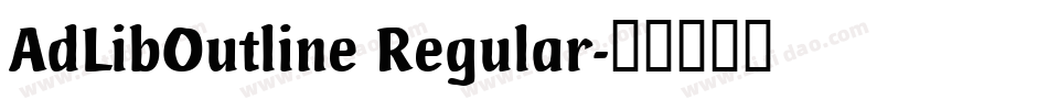AdLibOutline Regular字体转换